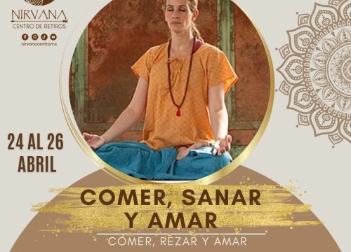 RETIRO COMER, SANAR Y AMAR