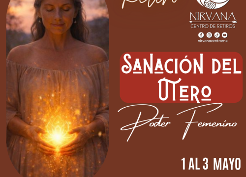 RETIRO “SANACIÓN DEL ÚTERO”